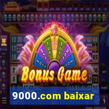 9000.com baixar